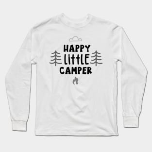 Happy Little Camper Outdoors Shirt, Hiking Shirt, Adventure Shirt Long Sleeve T-Shirt